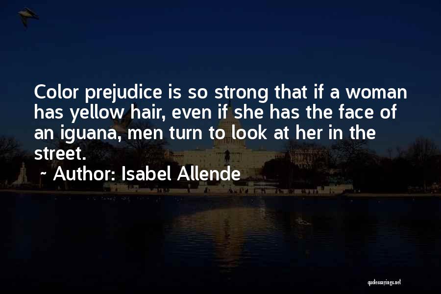 She Is So Strong Quotes By Isabel Allende