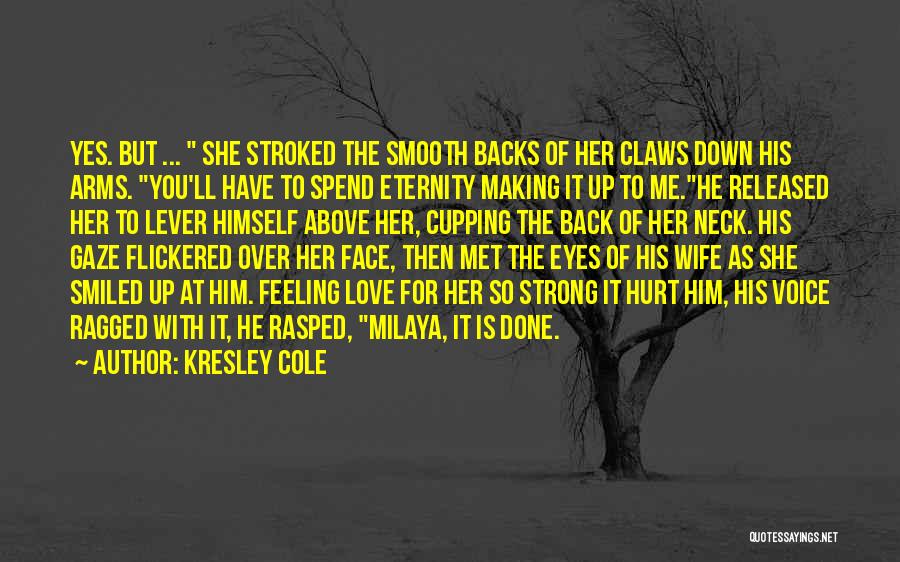 She Is So Strong Quotes By Kresley Cole