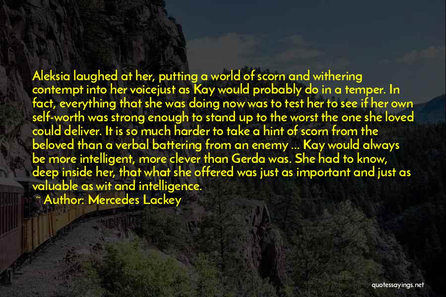 She Is So Strong Quotes By Mercedes Lackey