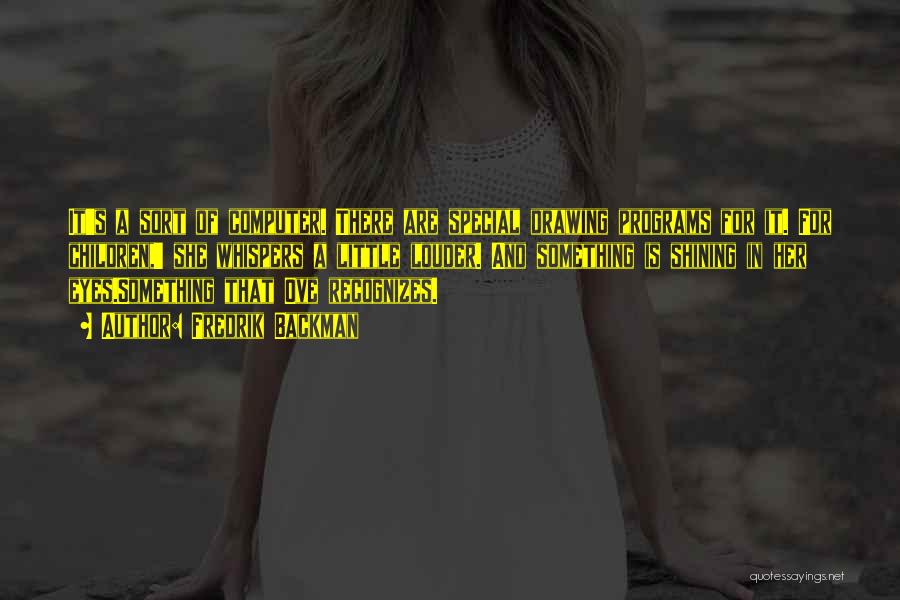 She Is Special Quotes By Fredrik Backman