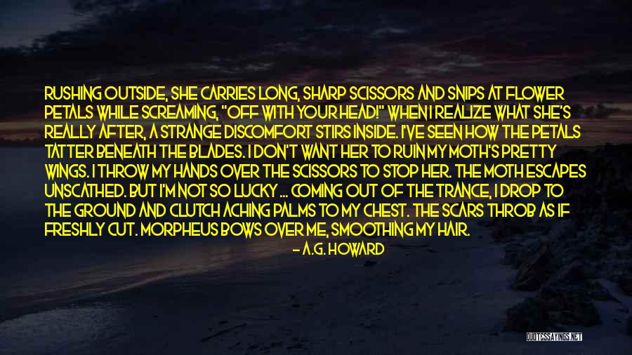 She Is Special To Me Quotes By A.G. Howard She Is Special To Me Quotes By A.G. Howard