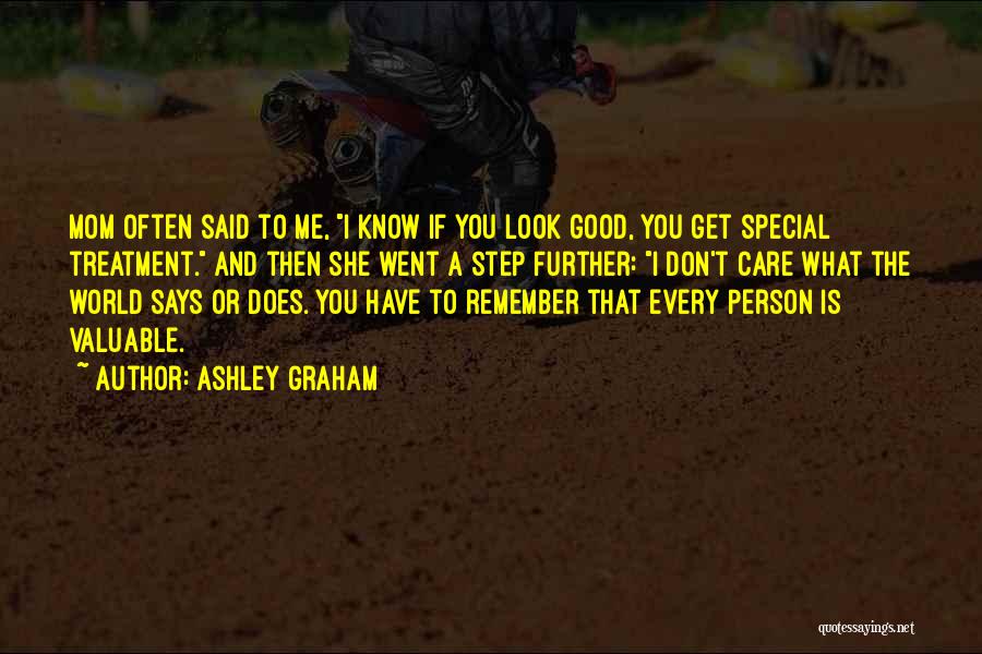 She Is Special To Me Quotes By Ashley Graham