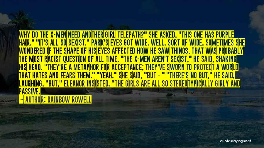 She Is The Girl Quotes By Rainbow Rowell