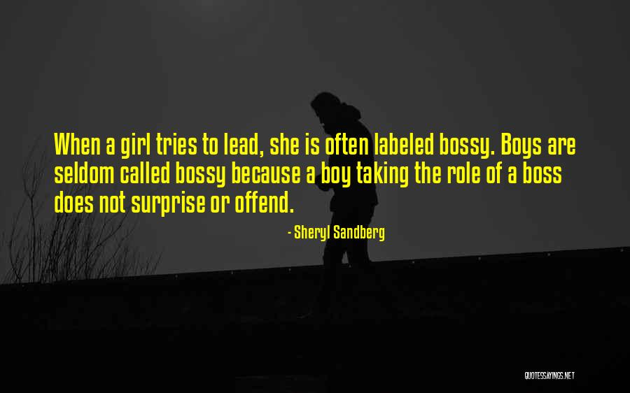 She Is The Girl Quotes By Sheryl Sandberg