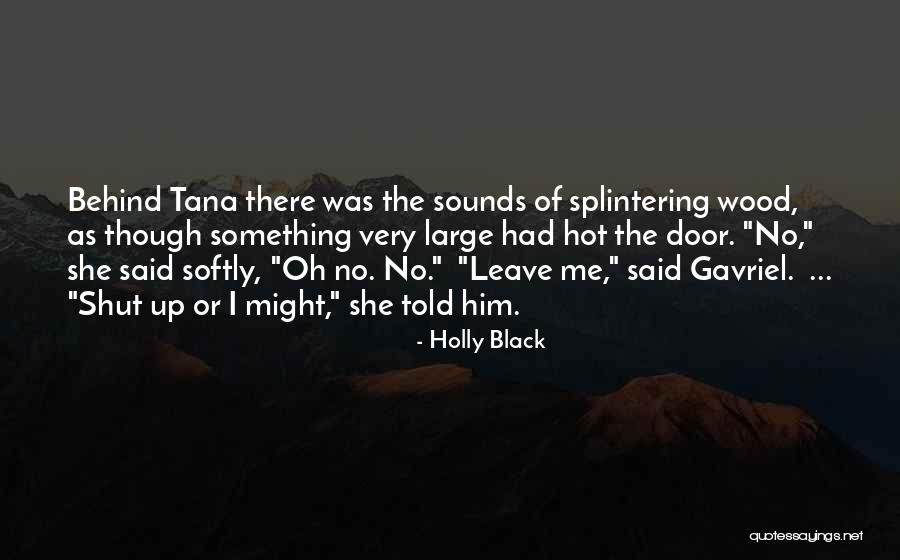 She Is The Most Beautiful Girl Quotes By Holly Black She Is The Most Beautiful Girl Quotes By Holly Black