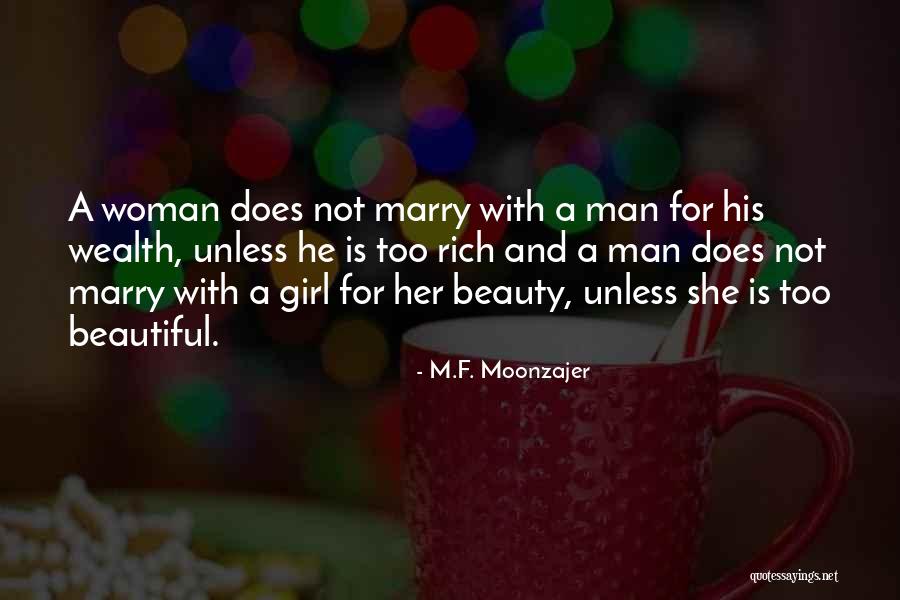 She Is The Most Beautiful Girl Quotes By M.F. Moonzajer