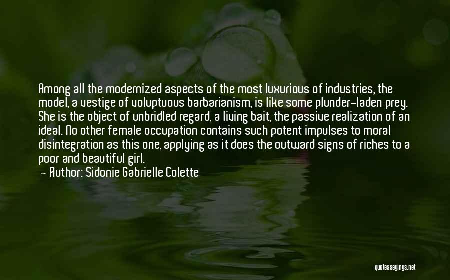 She Is The Most Beautiful Girl Quotes By Sidonie Gabrielle Colette