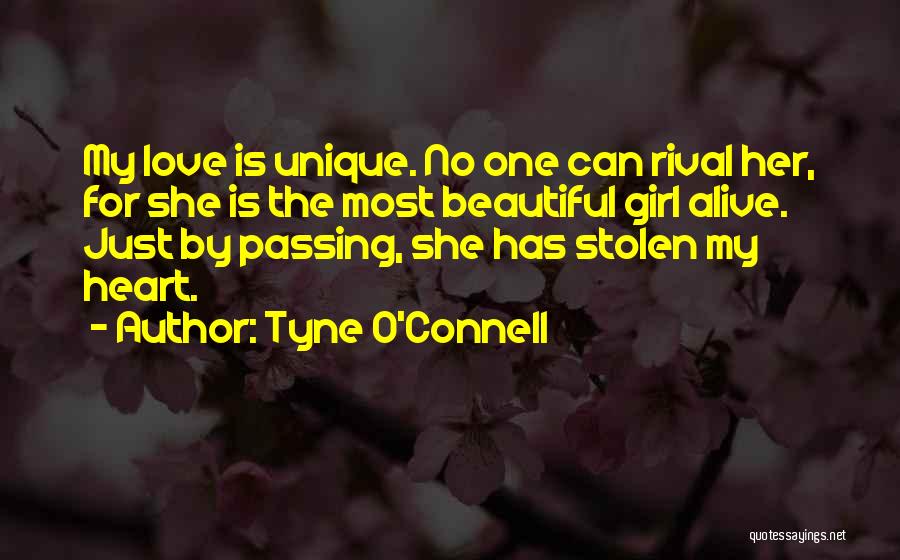 She Is The Most Beautiful Girl Quotes By Tyne O'Connell