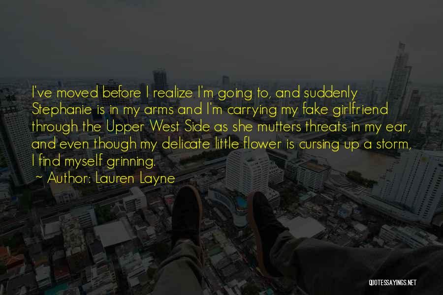 She Is The Storm Quotes By Lauren Layne