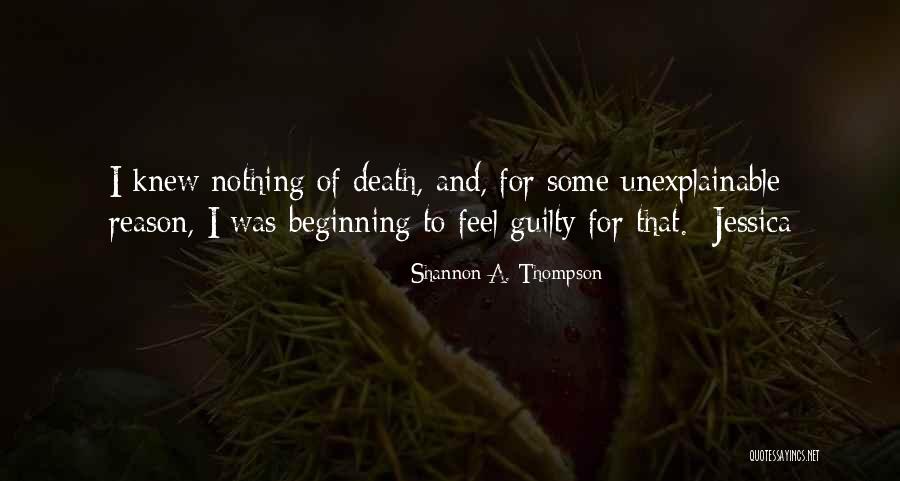 She Is Unexplainable Quotes By Shannon A. Thompson She Is Unexplainable Quotes By Shannon A. Thompson