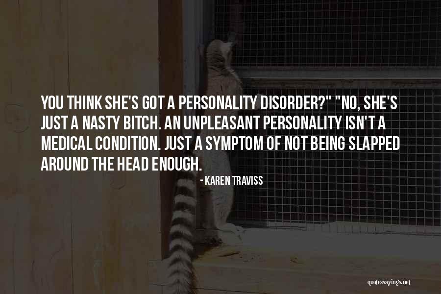 She Isn't Quotes By Karen Traviss