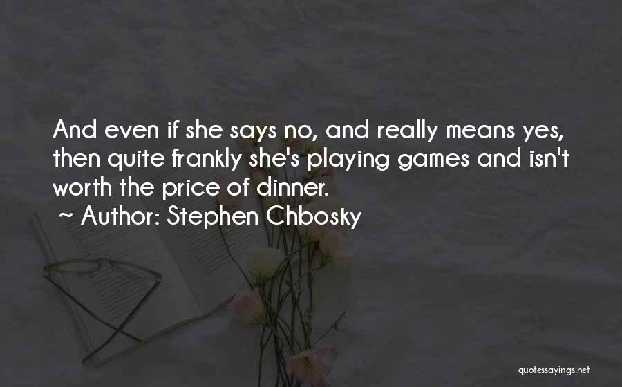 She Isn't Quotes By Stephen Chbosky