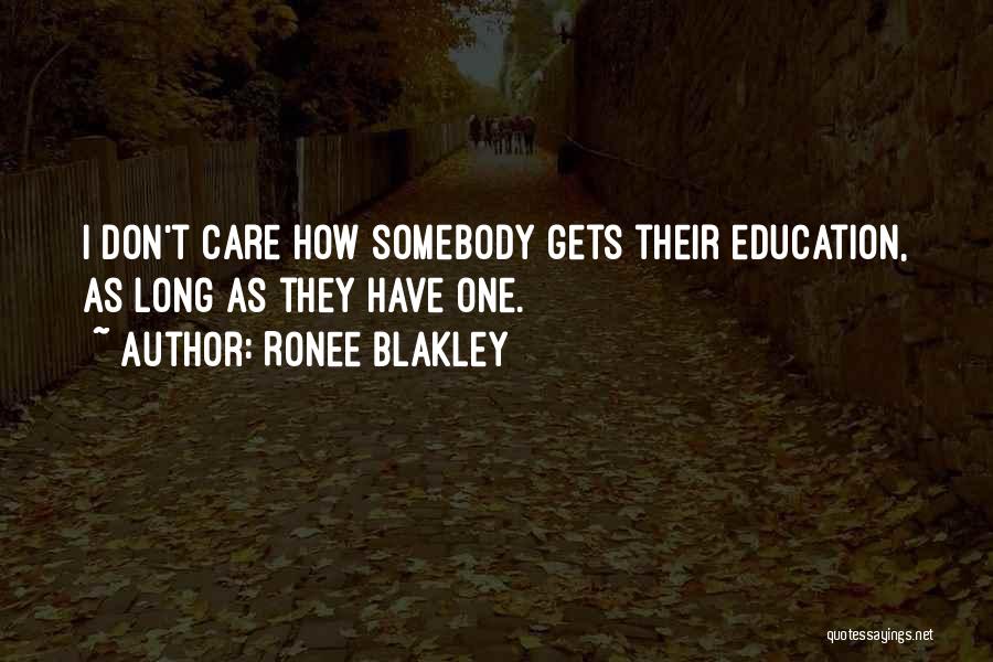 She Just Dont Care Quotes By Ronee Blakley
