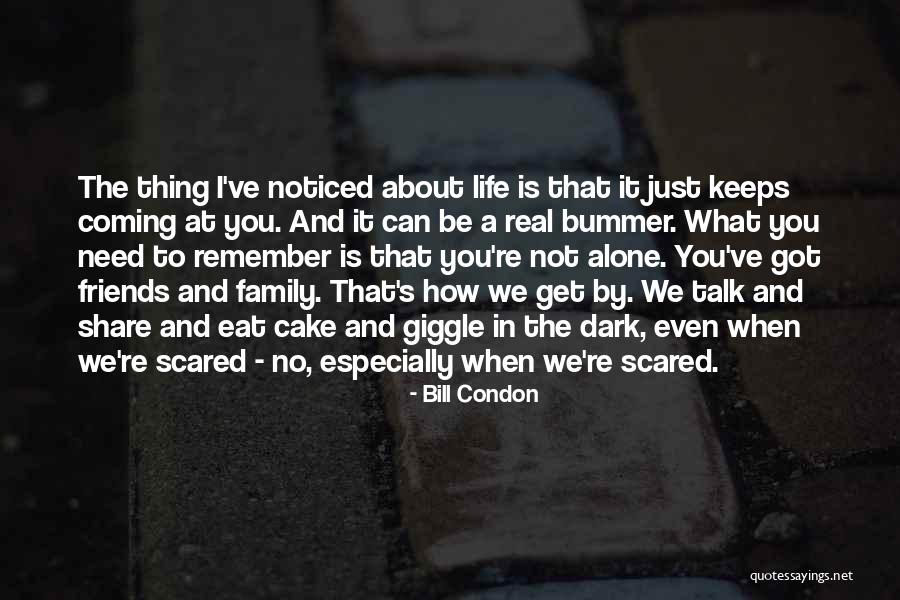 She Keeps It Real Quotes By Bill Condon She Keeps It Real Quotes By Bill Condon