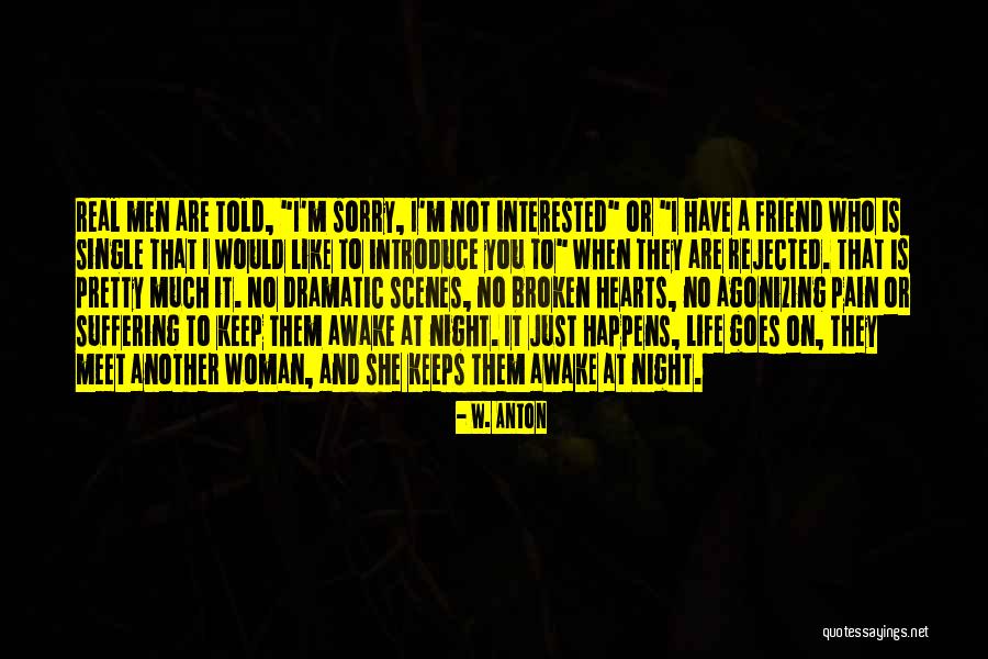 She Keeps It Real Quotes By W. Anton She Keeps It Real Quotes By W. Anton