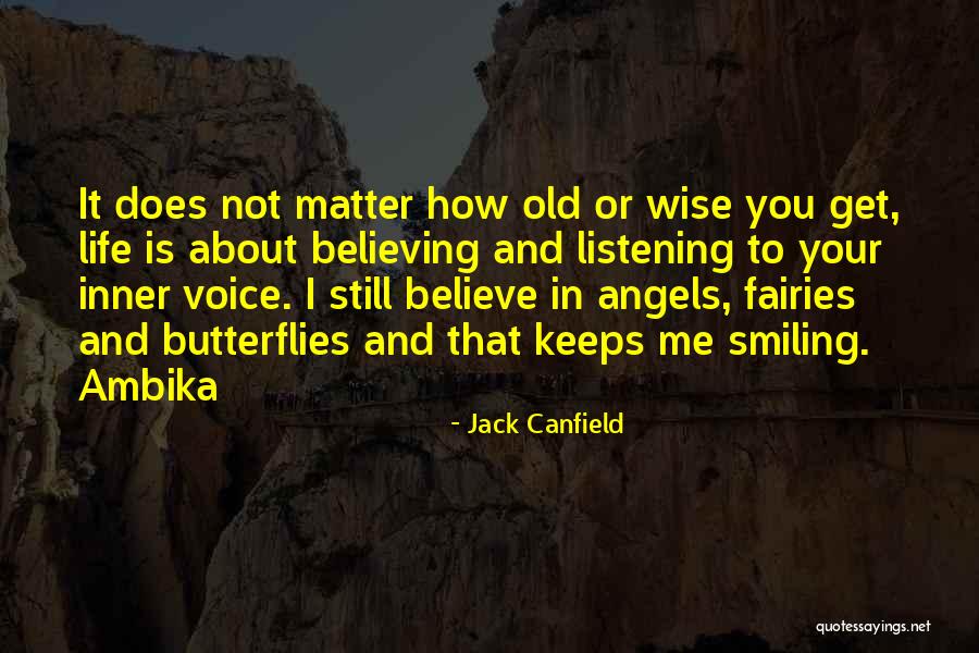 She Keeps Smiling Quotes By Jack Canfield She Keeps Smiling Quotes By Jack Canfield