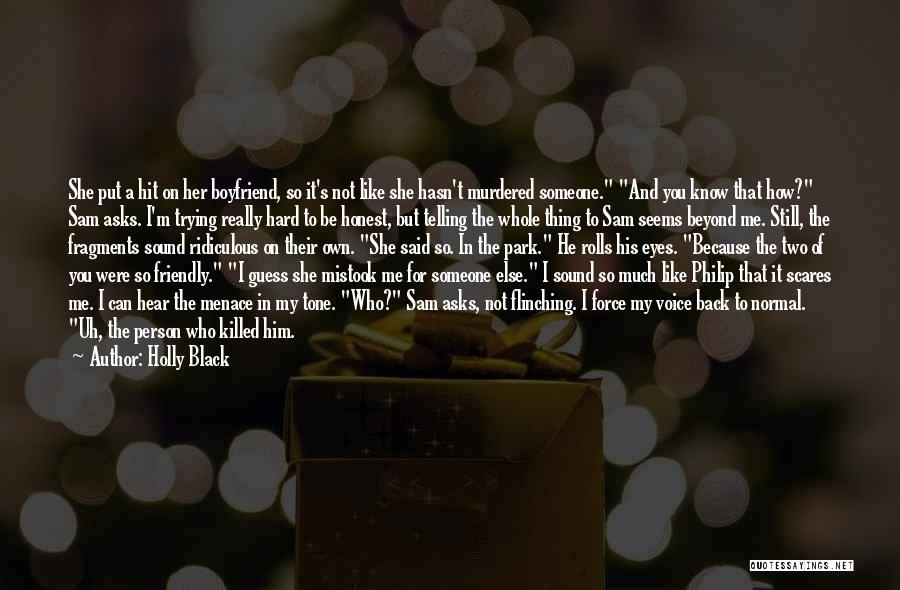 She Killed Me Quotes By Holly Black
