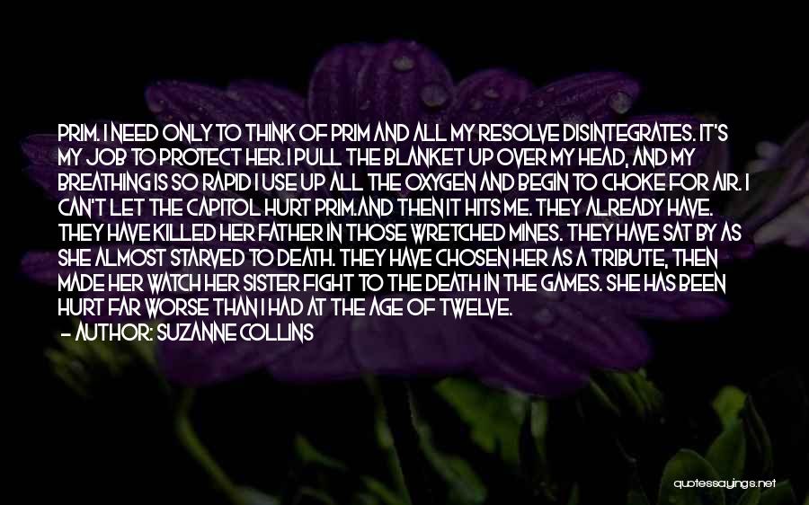 She Killed Me Quotes By Suzanne Collins