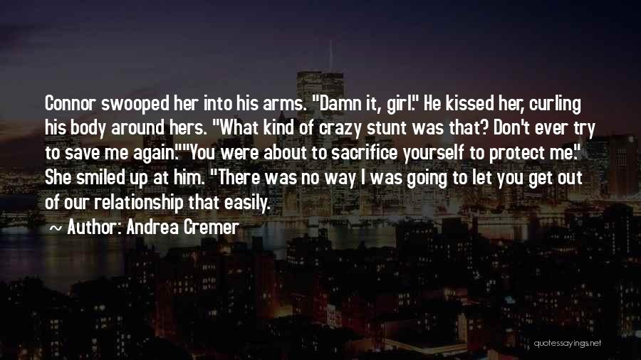 She Kissed Him Quotes By Andrea Cremer