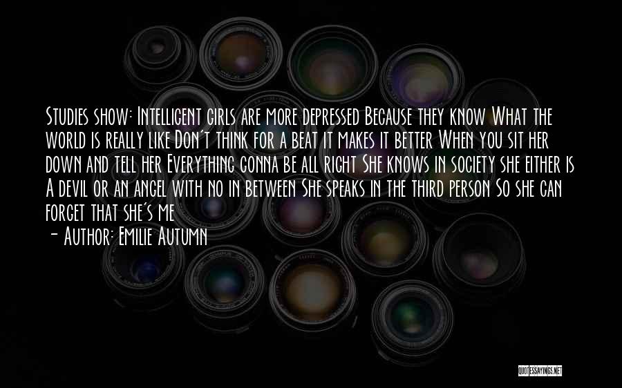 She Knows Everything Quotes By Emilie Autumn