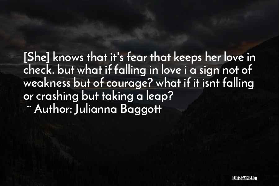 She Knows I Love Her Quotes By Julianna Baggott