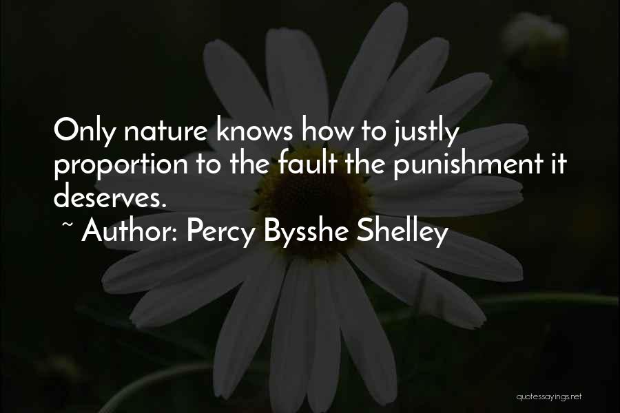 She Knows What She Deserves Quotes By Percy Bysshe Shelley
