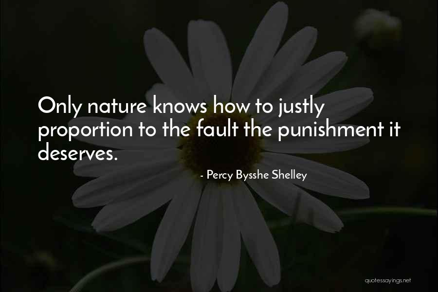 She Knows What She Deserves Quotes By Percy Bysshe Shelley She Knows What She Deserves Quotes By Percy Bysshe Shelley
