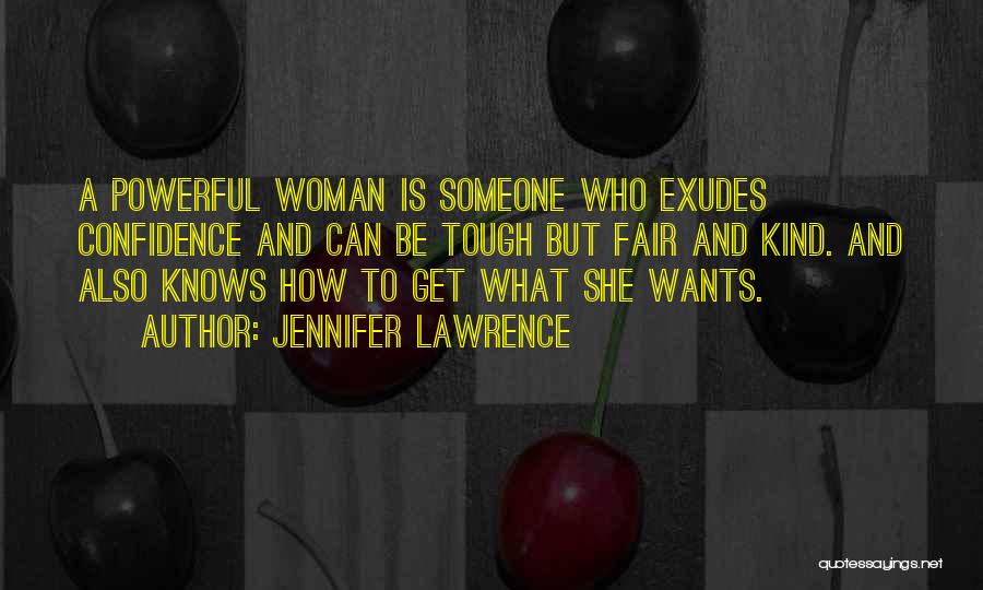 She Knows Who She Is Quotes By Jennifer Lawrence