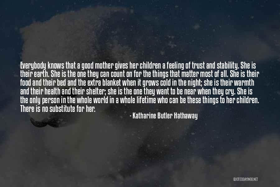 She Knows Who She Is Quotes By Katharine Butler Hathaway