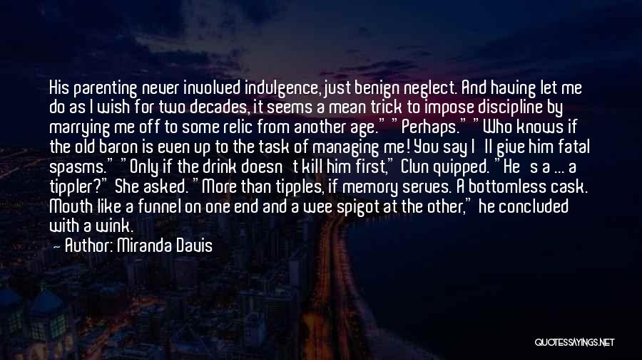 She Knows Who She Is Quotes By Miranda Davis She Knows Who She Is Quotes By Miranda Davis