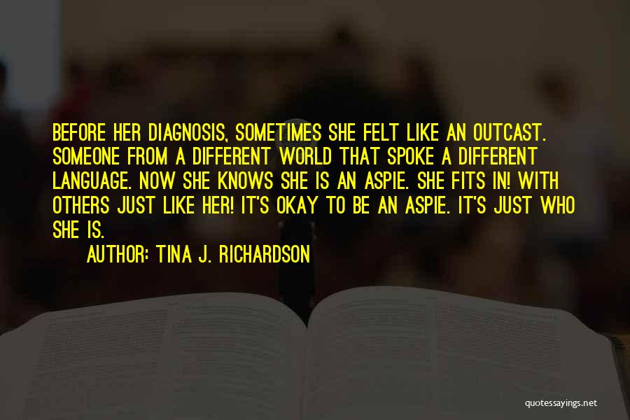 She Knows Who She Is Quotes By Tina J. Richardson