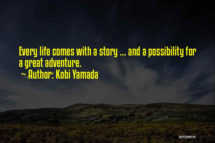 She Kobi Yamada Quotes By Kobi Yamada