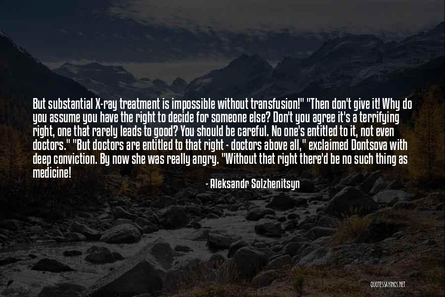 She Leads Quotes By Aleksandr Solzhenitsyn She Leads Quotes By Aleksandr Solzhenitsyn