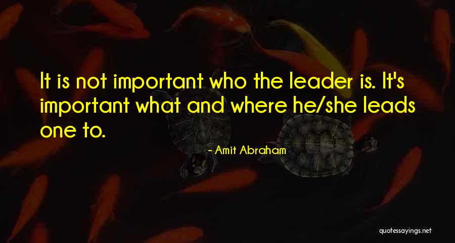 She Leads Quotes By Amit Abraham She Leads Quotes By Amit Abraham