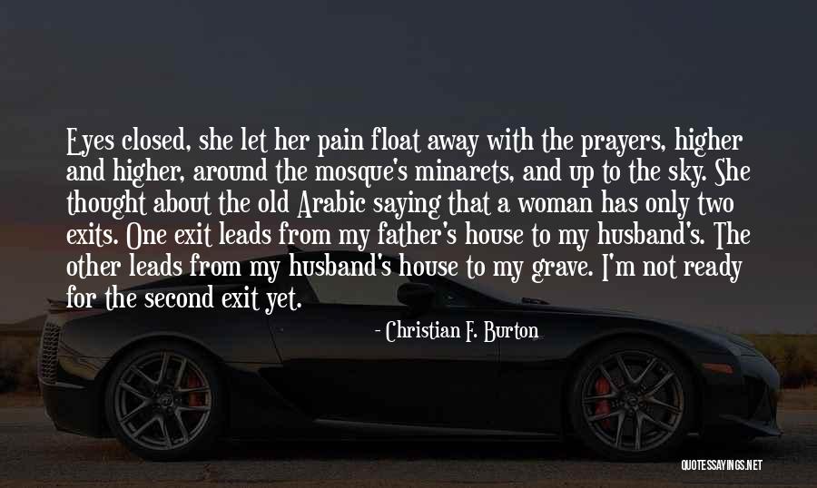 She Leads Quotes By Christian F. Burton She Leads Quotes By Christian F. Burton