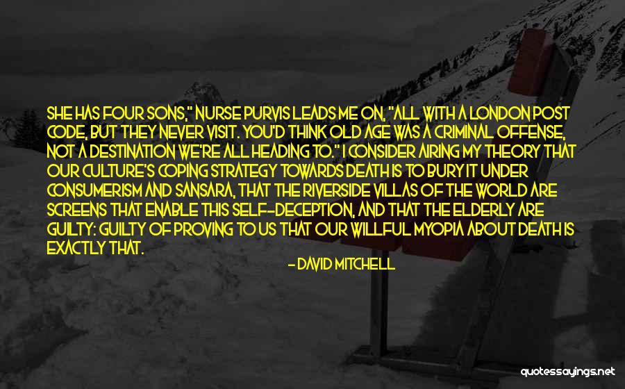 She Leads Quotes By David Mitchell She Leads Quotes By David Mitchell