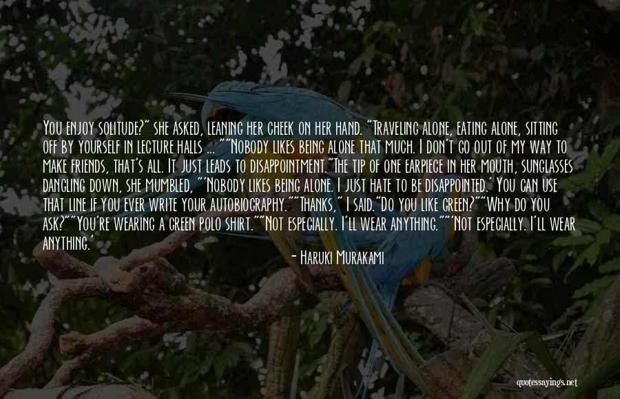 She Leads Quotes By Haruki Murakami She Leads Quotes By Haruki Murakami