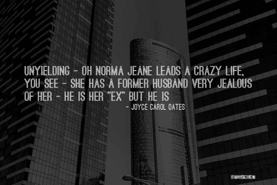 She Leads Quotes By Joyce Carol Oates She Leads Quotes By Joyce Carol Oates