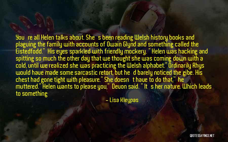She Leads Quotes By Lisa Kleypas She Leads Quotes By Lisa Kleypas