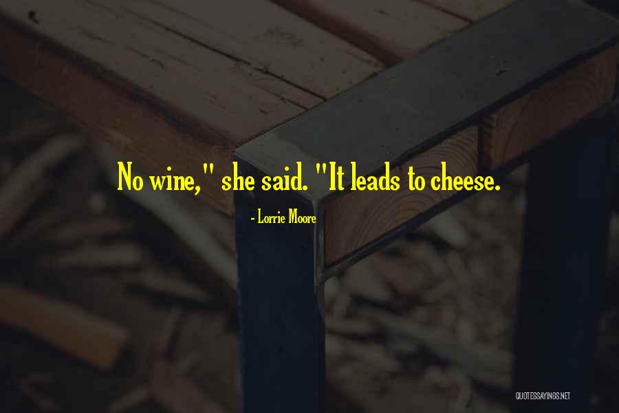 She Leads Quotes By Lorrie Moore She Leads Quotes By Lorrie Moore