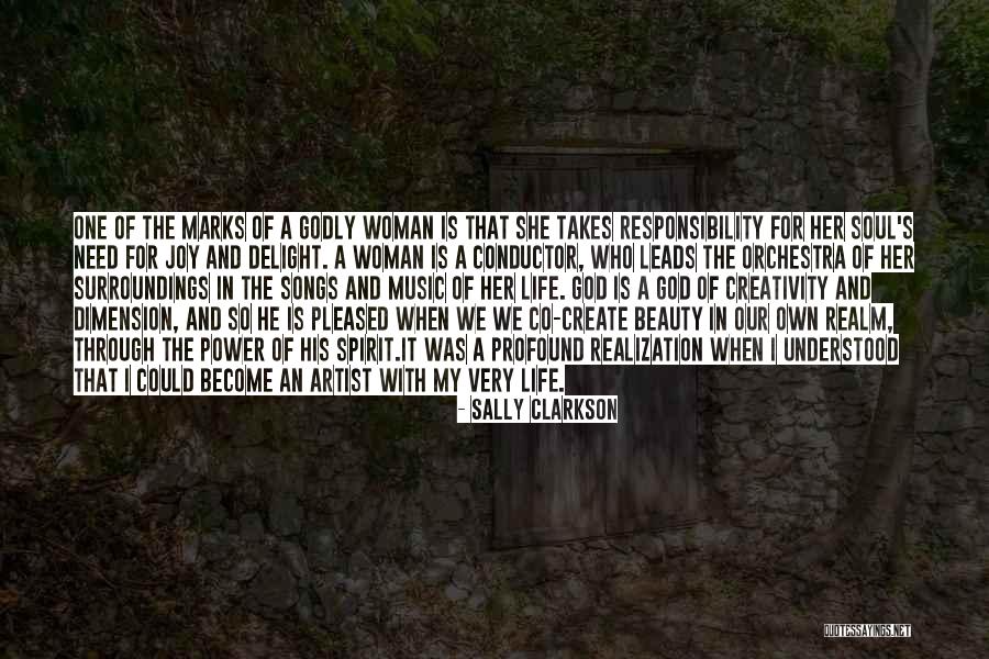 She Leads Quotes By Sally Clarkson She Leads Quotes By Sally Clarkson