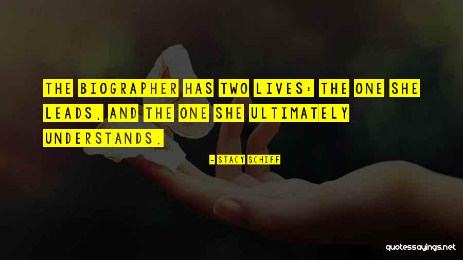 She Leads Quotes By Stacy Schiff She Leads Quotes By Stacy Schiff