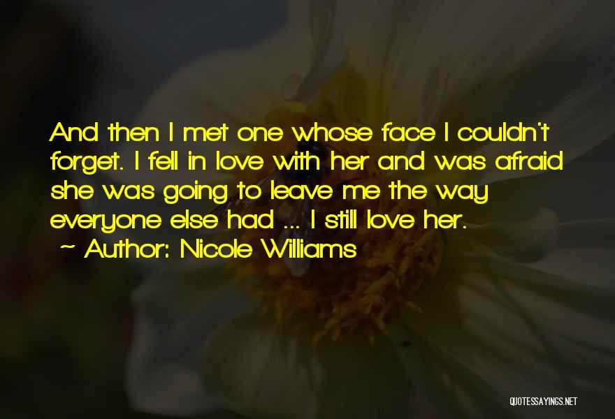 She Leave Me Quotes By Nicole Williams