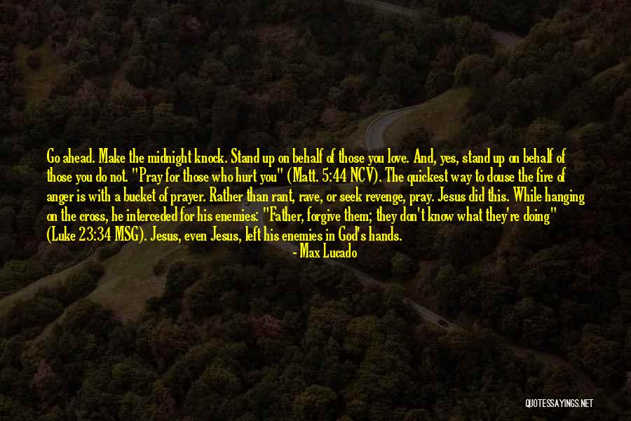 She Left Me Hanging Quotes By Max Lucado She Left Me Hanging Quotes By Max Lucado
