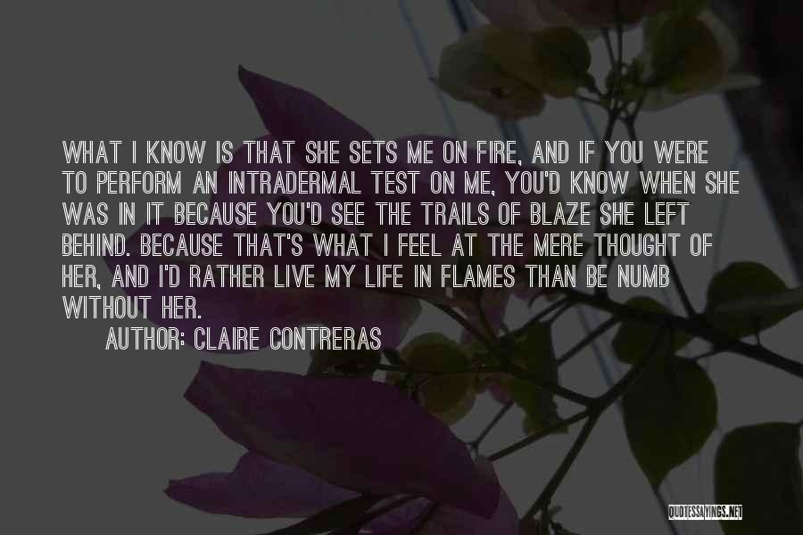 She Left Me Quotes By Claire Contreras