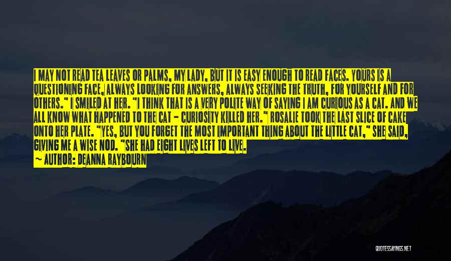 She Left You Quotes By Deanna Raybourn She Left You Quotes By Deanna Raybourn