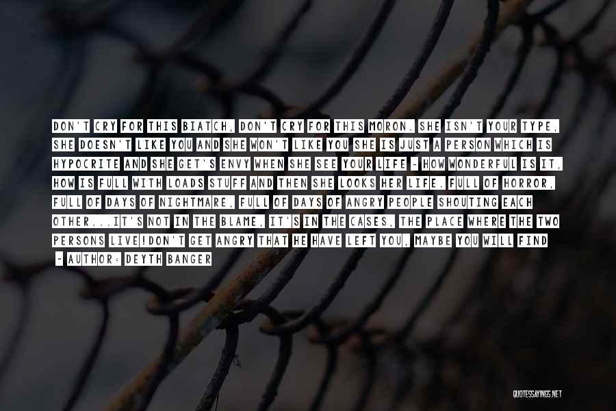 She Left You Quotes By Deyth Banger She Left You Quotes By Deyth Banger