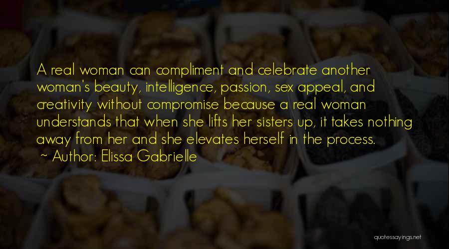 She Lifts Quotes By Elissa Gabrielle