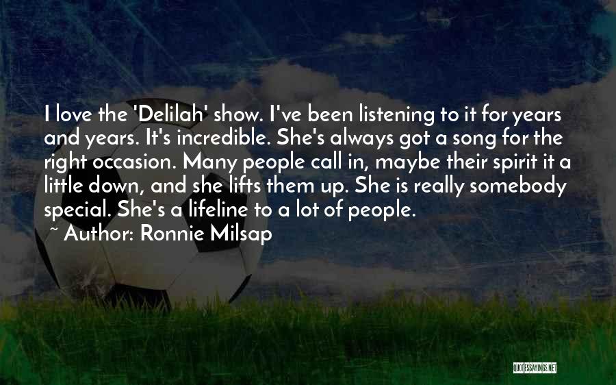 She Lifts Quotes By Ronnie Milsap