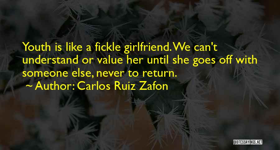 She Like Someone Else Quotes By Carlos Ruiz Zafon